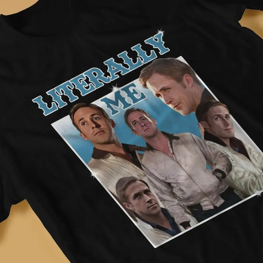 Ryan Gosling "Literally Me" T-Shirt - Drive (2011)