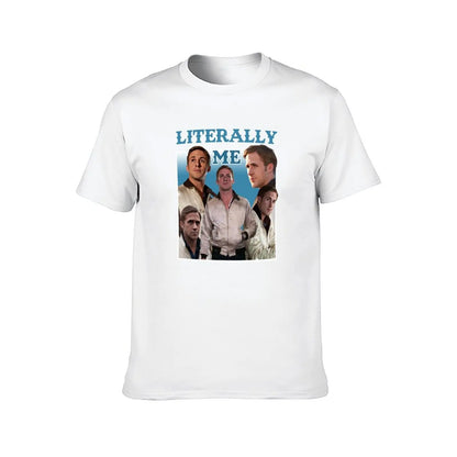 Ryan Gosling "Literally Me" T-Shirt - Drive (2011)